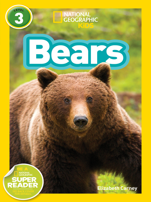 Title details for Bears by National Geographic, Kids - Wait list